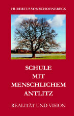 Schule mit menschlichem Antlitz